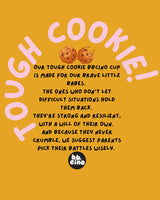 Tough Cookie | Pink