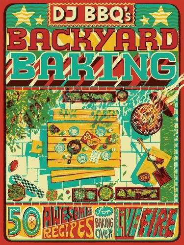 DJ BBQ's BACKYARD BAKING