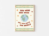 You Were Our Wish Print