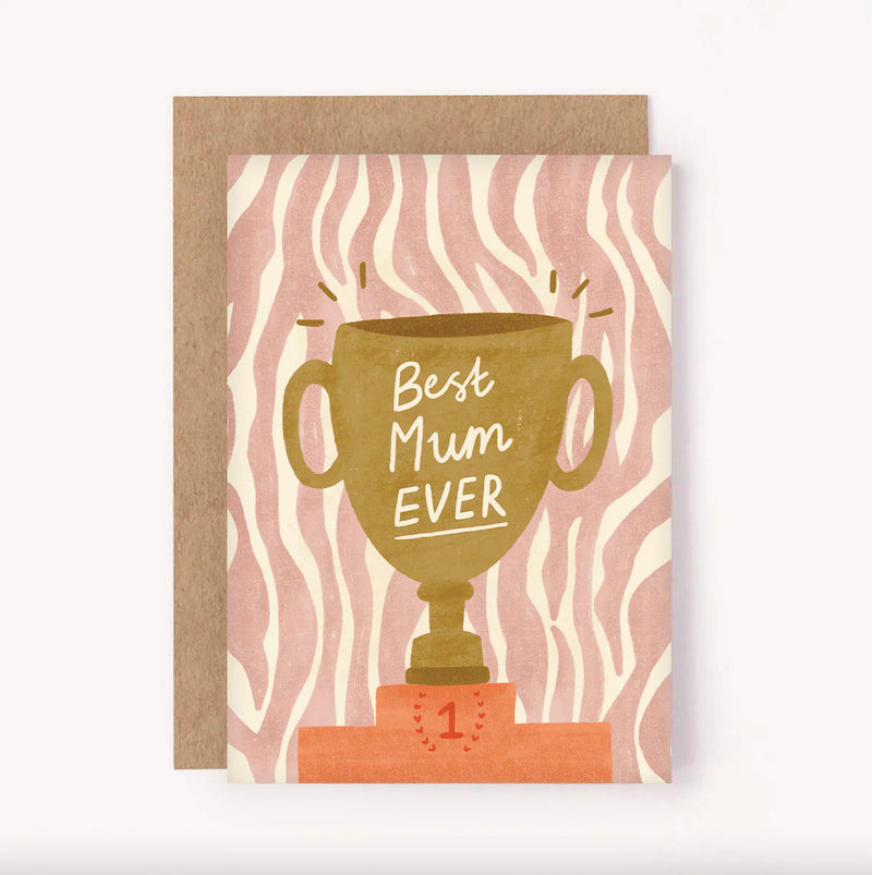 Best Mum Ever Trophy Card