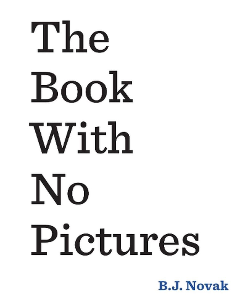 BOOK WITH NO PICTURES