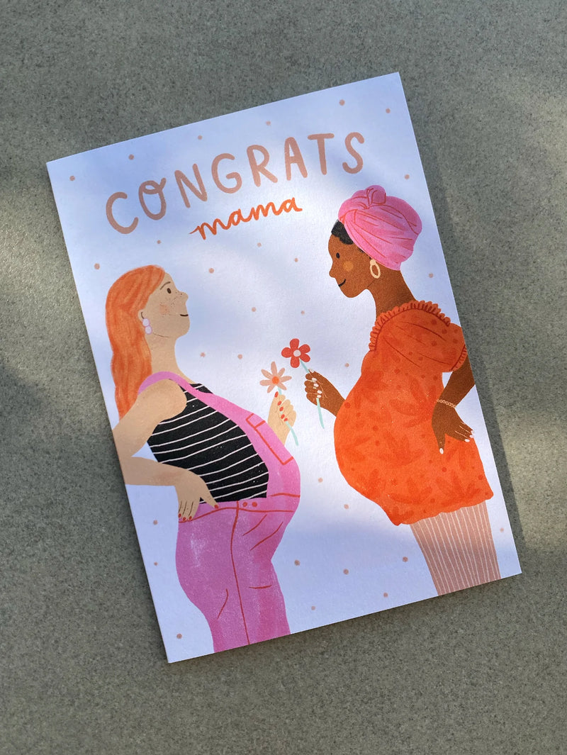 Congrats Mama Greeting Card